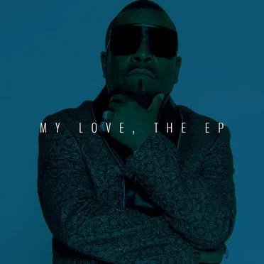 My Love, The EP
