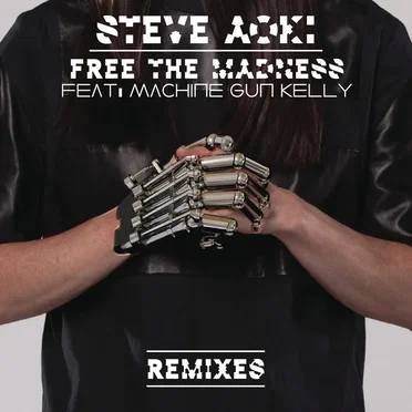 Free the Madness (remixes)