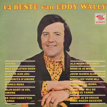 14 beste van Eddy Wally, •1•