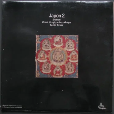 Japon 2: Shômyô – Chant Liturgique Bouddhique – Secte Tendaï by Various Artists - album cover
