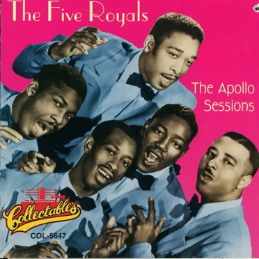 The Apollo Sessions by The “5” Royales - album cover