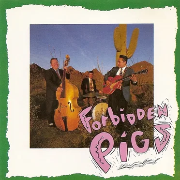 Una Mas Cerveza by Forbidden Pigs - album cover