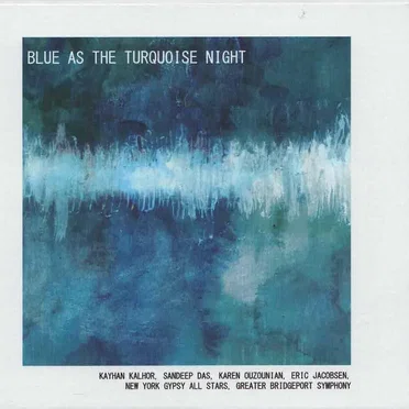 Blue as the Turquoise Night