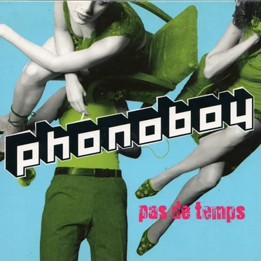 Pas De Temps by Phonoboy - album cover