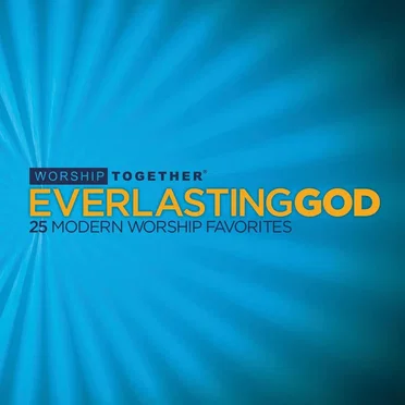 Everlasting God: 25 Modern Worship Favorites by Various Artists - album cover