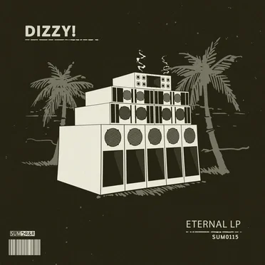 Eternal LP by Dizzy! - album cover
