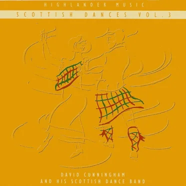 Scottish Dances, vol. 3 by David Cunningham and his Scottish Dance Band - album cover