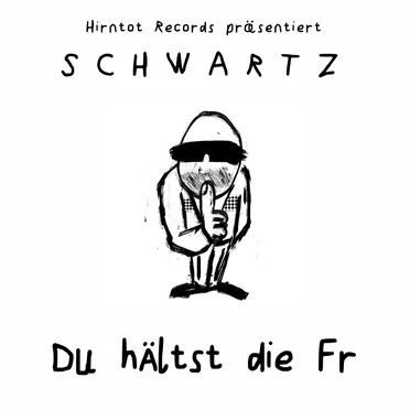 Du hältst die Fr