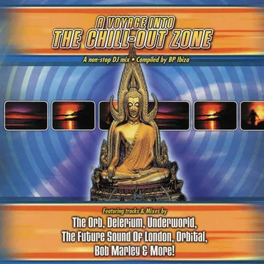 A Voyage Into the Chill-Out Zone by Various Artists - album cover