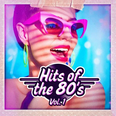 Hits of the 80’s, Vol. 1 by Various Artists - album cover