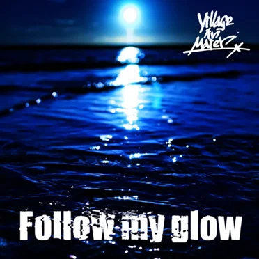 Follow my Glow