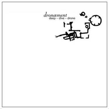 Deep - Dive - Drone by Dronæment - album cover