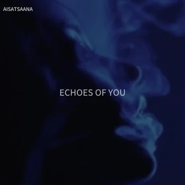 Echoes Of You