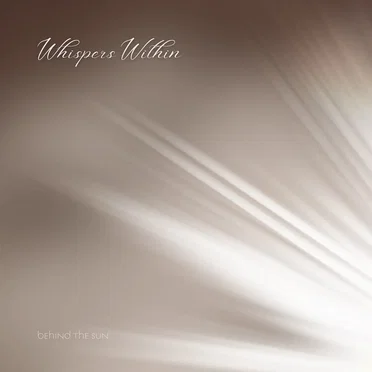 Whispers Within by Behind the Sun - album cover