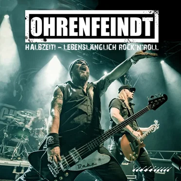 Halbzeit! Lebenslänglich Rock'n'Roll by Ohrenfeindt - album cover