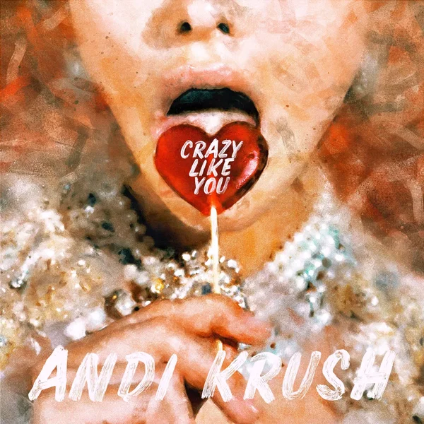 Crazy Like You
