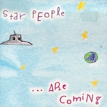 ...Are Coming by Star People - album cover