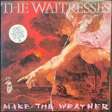 Make the Weather by The Waitresses - album cover