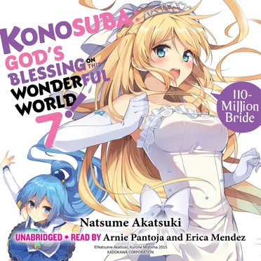 Konosuba: God’s Blessing on This Wonderful World! Vol. 7: 110‐Million Bride by Natsume Akatsuki - album cover