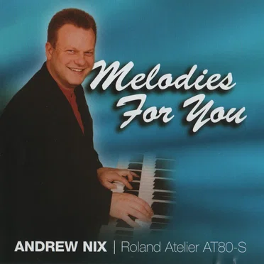 Melodies For You by Andrew Nix - album cover