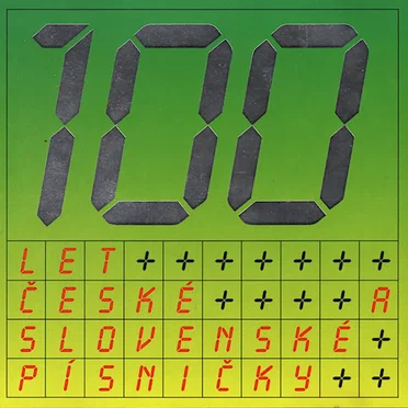 100 let české a slovenské písničky by Various Artists - album cover