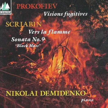 Scriabin: Vers la flamme / Sonata no. 9 / Prokofiev: Visions fugitives