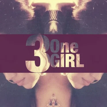 3 One Girl