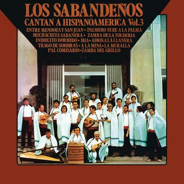 Los Sabandeños cantan a Hispanoamérica, vol. 3