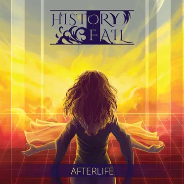 Afterlife by History of Fail - album cover