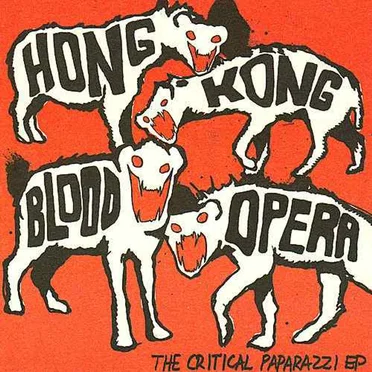 The Critical Paparazzi by Hong Kong Blood Opera - album cover