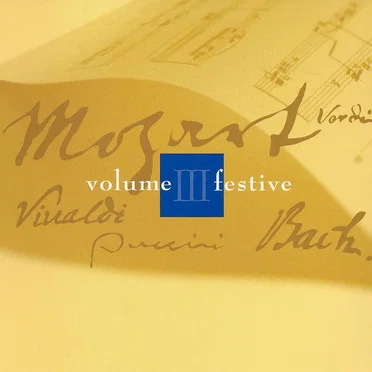 The Simply Classical Collection, Volume III: Festive by Various Artists - album cover
