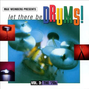 Let There Be Drums! Volume 3: The ’70s by Various Artists - album cover