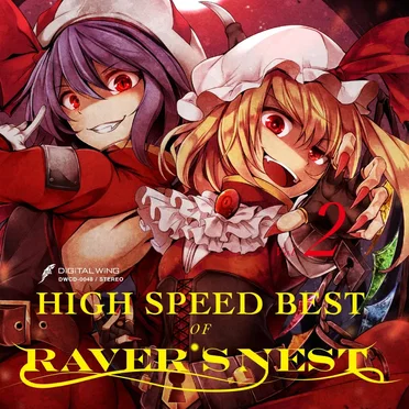HIGH SPEED BEST OF RAVER’S NEST Vol.2