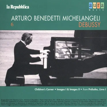 Michelangeli Vol.6: Debussy
