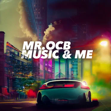 Music and Me by Mr OCB - album cover