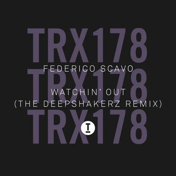 Watchin' Out (The Deepshakerz Remix)