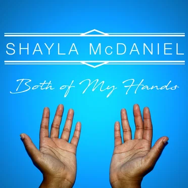 Both of My Hands