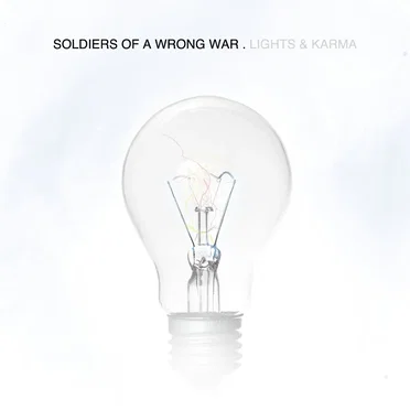 Lights & Karma by Soldiers of a Wrong War - album cover