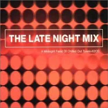 The Late Night Mix by Various Artists - album cover