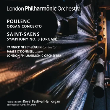 Poulenc: Organ Concerto / Saint-Saëns: Symphony no. 3 "Organ"