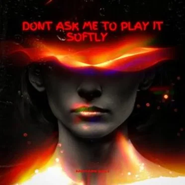 Don't Ask Me To Play It Softly by Sanjana Nuwan Bandara - album cover