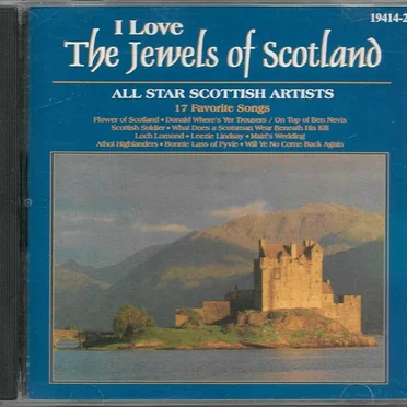 I Love the Jewels of Scotland by Various Artists - album cover
