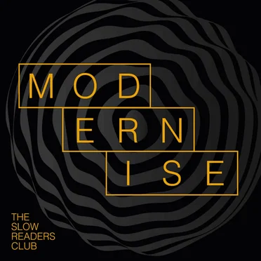Modernise by The Slow Readers Club - album cover