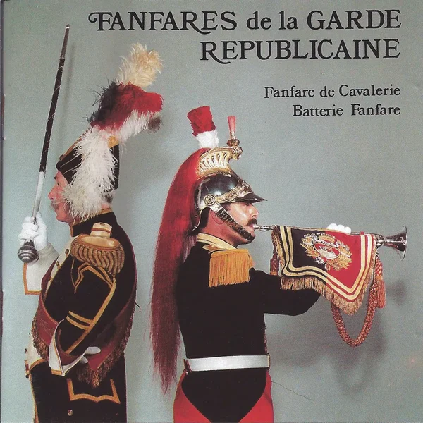 Fanfares de la Garde Républicaine
