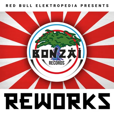 Red Bull Elektropedia Presents Bonzai Reworks by Various Artists - album cover