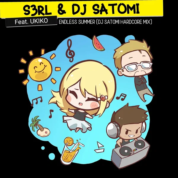 Endless Summer (DJ Satomi Hardcore mix)