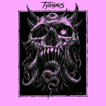 Tyrannus by Tyrannus - album cover