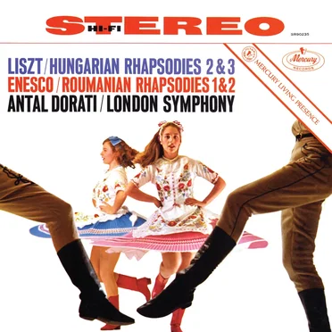 Liszt: Hungarian Rhapsodies 2 & 3 / Enesco: Roumanian Rhapsodies 1 & 2