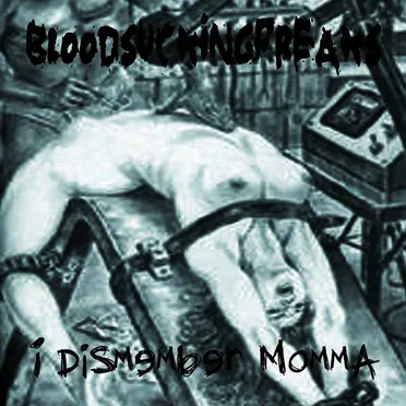I Dismember Momma