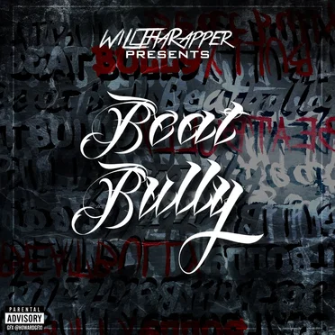 Beat Bully Vol.1 by WillThaRapper - album cover